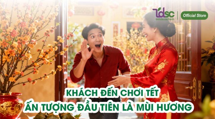 Khách đến chơi Tết - Ấn tượng đầu tiên là mùi hương trong nhà